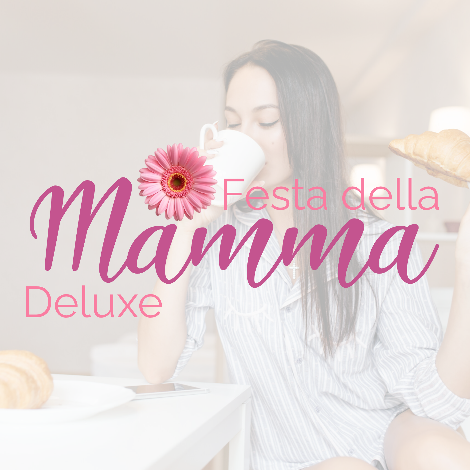 Festa della mamma deluxe